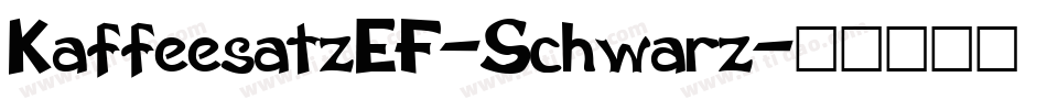 KaffeesatzEF-Schwarz字体转换