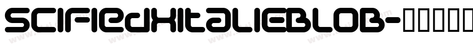 SciFiedXItalic-BL0B字体转换