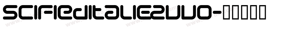 SciFiedItalic-2vvo字体转换