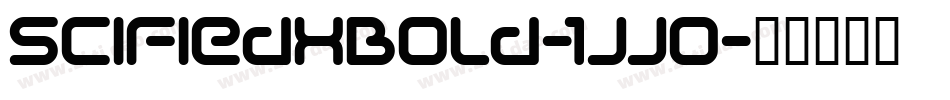 SciFiedXBold-1jj0字体转换