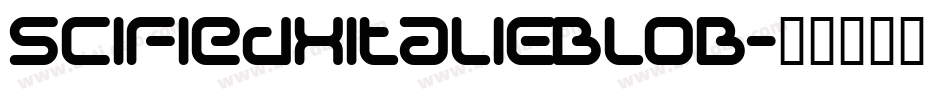 SciFiedXItalic-BL0B字体转换