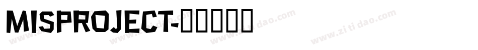 Misproject字体转换