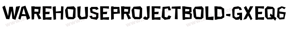 WarehouseProjectBold-gxEq6字体转换
