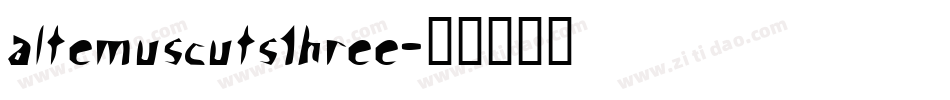 AltemusCutsThree字体转换
