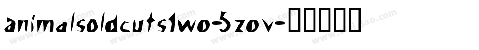 AnimalsOldCutsTwo-5zoV字体转换