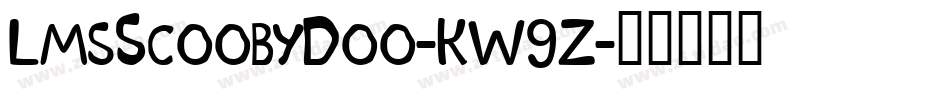 LmsScoobyDoo-KW9Z字体转换