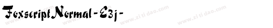 FoxscriptNormal-E3j字体转换