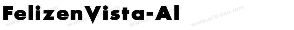 FelizenVista-Alternative字体转换