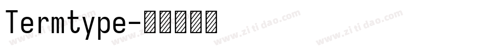 Termtype字体转换