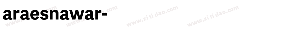 araesnawar字体转换