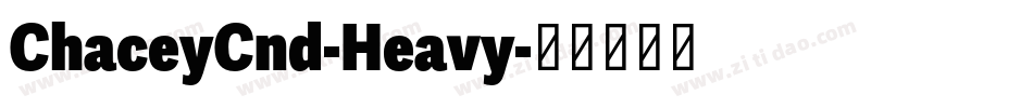 ChaceyCnd-Heavy字体转换