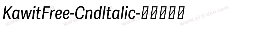 KawitFree-CndItalic字体转换