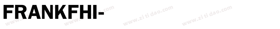 FRANKFHI字体转换