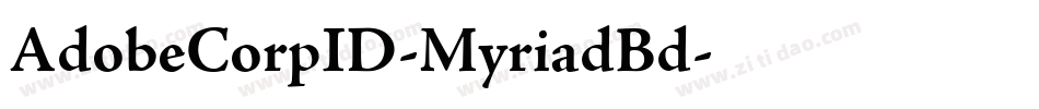 AdobeCorpID-MyriadBd字体转换