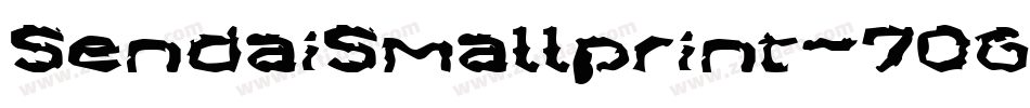 SendaiSmallprint-7OGE字体转换