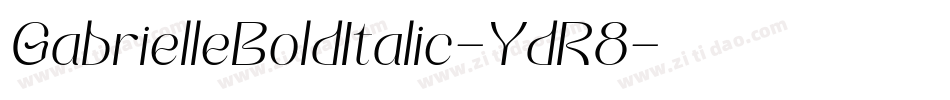 GabrielleBoldItalic-YdR8字体转换