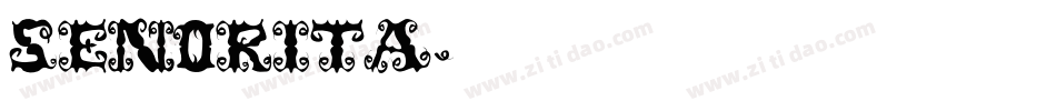 Senorita字体转换