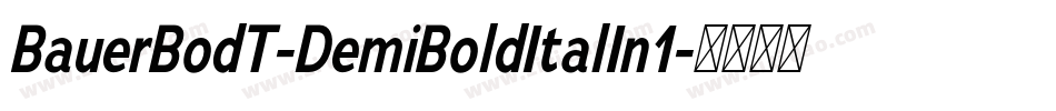 BauerBodT-DemiBoldItalIn1字体转换