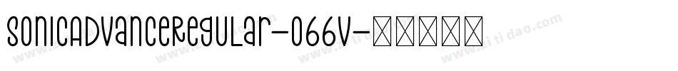 SonicAdvanceRegular-o66V字体转换