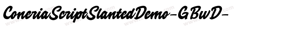 ConeriaScriptSlantedDemo-GBwD字体转换