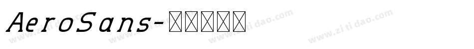 AeroSans字体转换