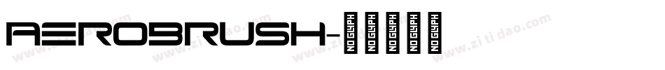 Aerobrush字体转换