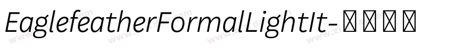 EaglefeatherFormalLightIt字体转换