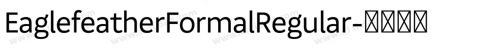 EaglefeatherFormalRegular字体转换