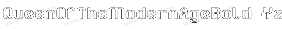 QueenOfTheModernAgeBold-Yz3oa字体转换