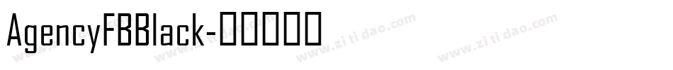 AgencyFBBlack字体转换