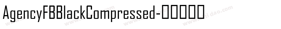 AgencyFBBlackCompressed字体转换