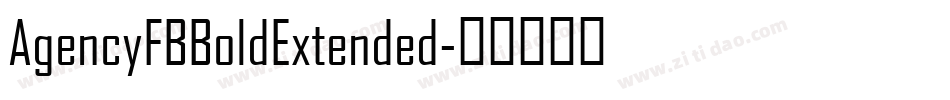AgencyFBBoldExtended字体转换