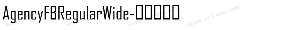 AgencyFBRegularWide字体转换