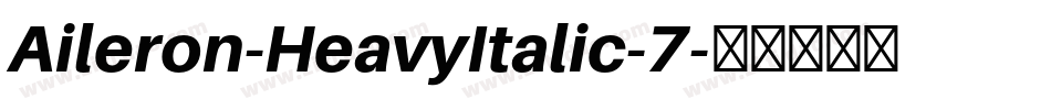 Aileron-HeavyItalic-7字体转换