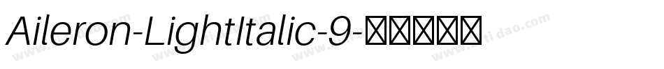 Aileron-LightItalic-9字体转换