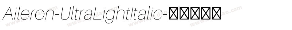 Aileron-UltraLightItalic字体转换