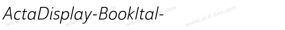 ActaDisplay-BookItal字体转换