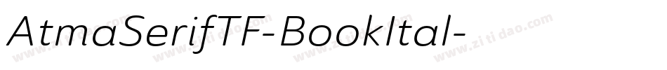 AtmaSerifTF-BookItal字体转换