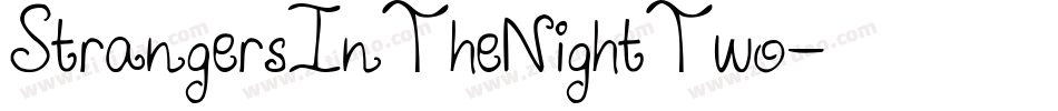 StrangersInTheNightTwo字体转换