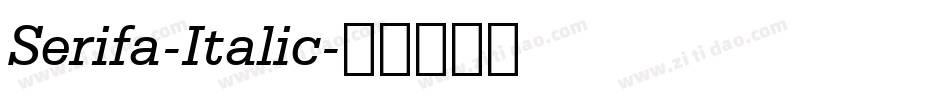 Serifa-Italic字体转换