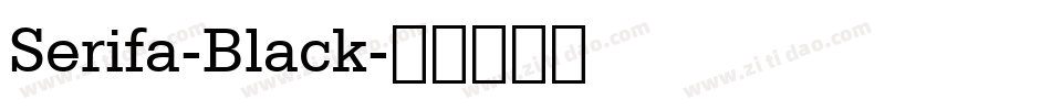 Serifa-Black字体转换