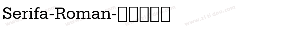Serifa-Roman字体转换
