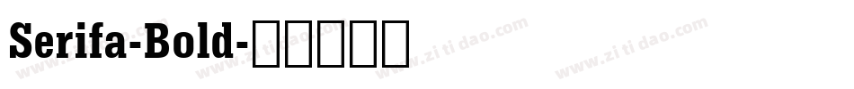 Serifa-Bold字体转换