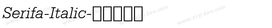 Serifa-Italic字体转换