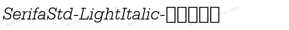 SerifaStd-LightItalic字体转换