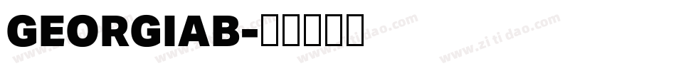 GEORGIAB字体转换