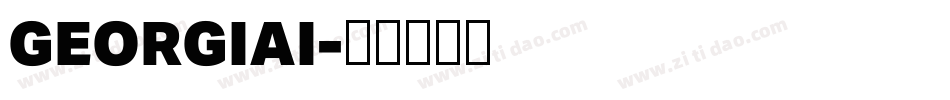GEORGIAI字体转换 GEORGIAI字体转换