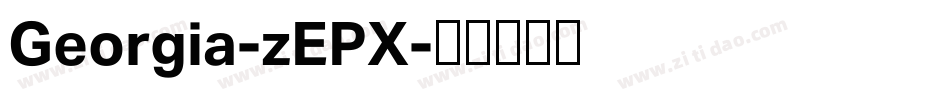 Georgia-zEPX字体转换