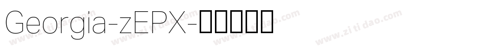 Georgia-zEPX字体转换