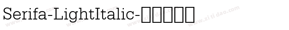 Serifa-LightItalic字体转换